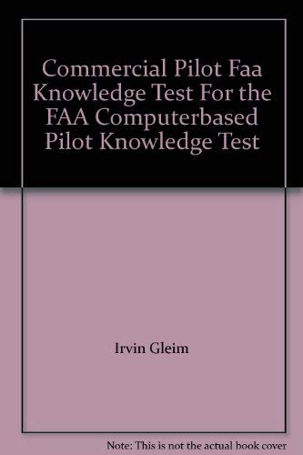 Commercial Pilot FAA Knowledge Test (9781581943627) by Irvin N. Gleim