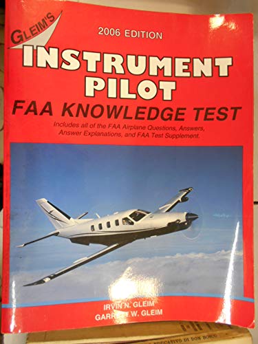 Stock image for Gleims Instrument Pilot FAA Knowledge Test 2006 Edition for sale by HPB Inc.