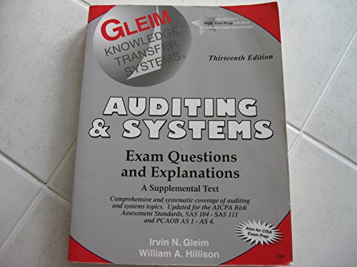 Auditing & Systems Exam Questions And Explanations (9781581945270) by Gleim, Irvin N.; Hillison, William A.