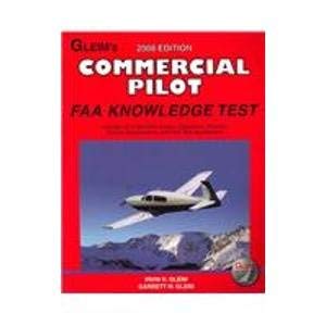 Commercial Pilot Faa Knowledge Test: For the FAA Computer-based Pilot Knowledge Test (9781581945928) by Gleim, Irvin N.; Gleim, Garrett W.