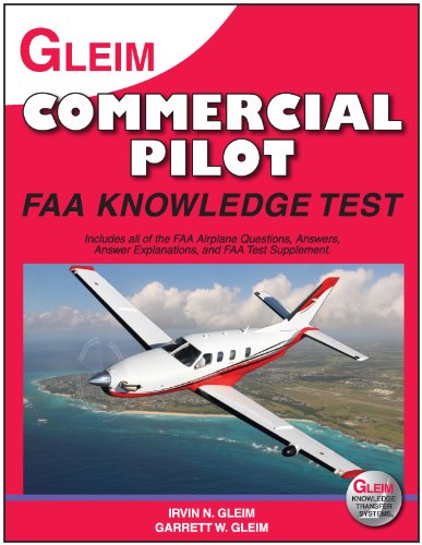 Imagen de archivo de Commercial Pilot FAA Knowledge Test 2011: For the FAA Computer-Based Pilot Knowledge Test a la venta por Bookmans