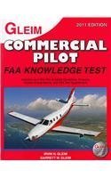 Commercial Pilot FAA Knowledge Test 2011: For the FAA Computer-Based Pilot Knowledge Test (9781581948738) by Gleim, Irvin N.; Gleim, Garrett W.