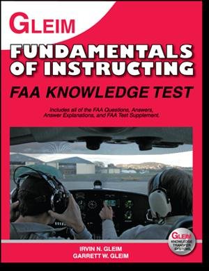 Stock image for Gleim Fundamentals of Instructing FAA Knowledge Test for 2011 for sale by ThriftBooks-Dallas