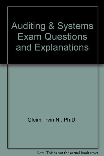 Beispielbild fr Auditing & Systems Exam Questions and Explanations zum Verkauf von HPB-Red