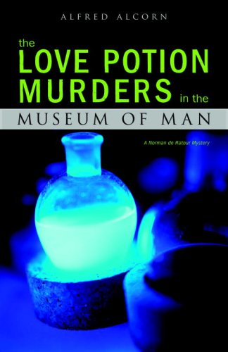 Stock image for The Love Potion Murders in the Museum of Man for sale by ThriftBooks-Dallas
