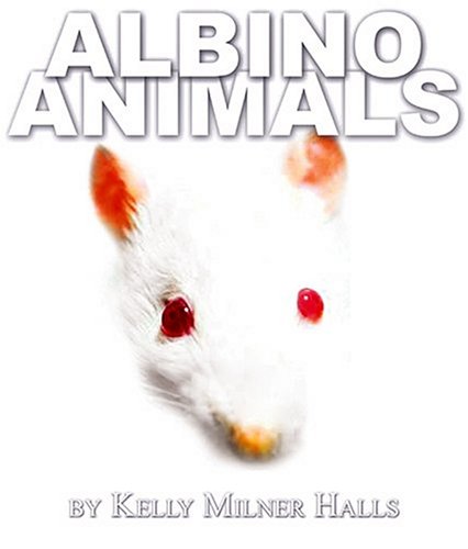 Beispielbild fr Albino Animals zum Verkauf von Better World Books