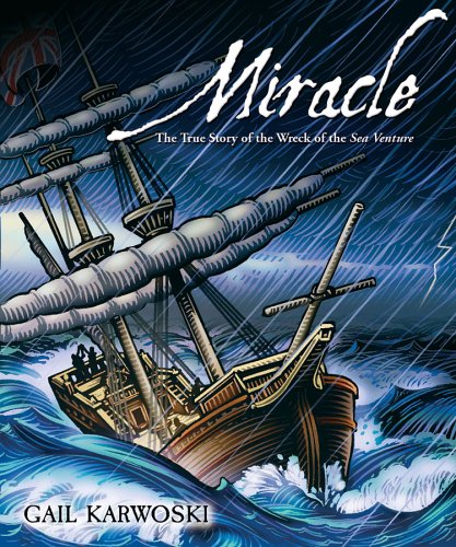 Stock image for Miracle: The True Story of the Wreck of the Sea Venture for sale by Discover Books
