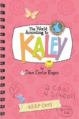 9781581960396: The World According to Kaley