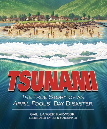 Stock image for TSUNAMI: The True Story of an April Fools' Day Disaster (Darby Creek Publishing) for sale by SecondSale
