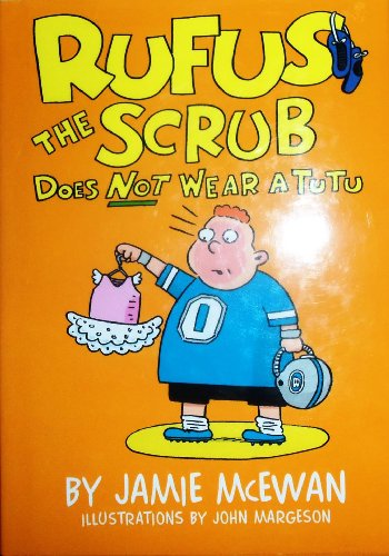 9781581960600: Rufus the Scrub Does Not Wear a Tutu