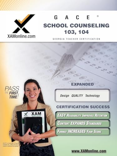 Gace School Counseling 103, 104 Teacher Certification Test Prep Study Guide - Xamonline