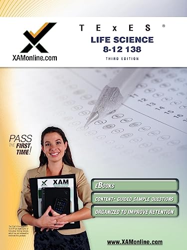 

TExES Life Science 8-12 138 Teacher Certification Test Prep Study Guide