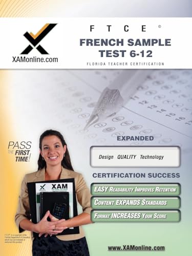 9781581976199: FTCE French Sample Test 6-12 Teacher Certification Test Prep Study Guide (XAMonline Teacher Certification Study Guides)