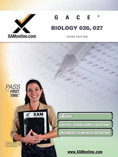 GACE Biology 026, 027 Teacher Certification Test Prep Study Guide (XAM GACE)