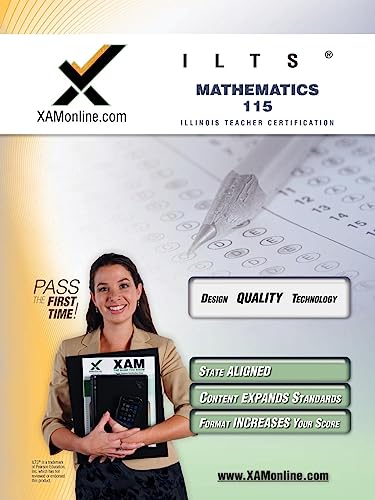 ILTS Mathematics 115 Teacher Certification Test Prep Study Guide: teacher certification exam