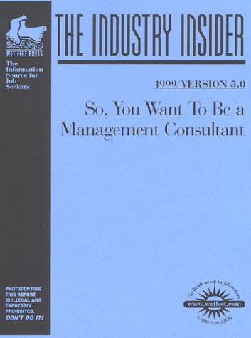 Stock image for Careers in Management Consulting (Insider Guides Series : Company Insi for sale by Hawking Books