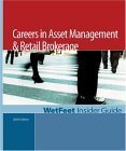 9781582074368: Careers In Asset Management & Retail Brokerage: 2005 edition (Wetfeet Insider Guide)