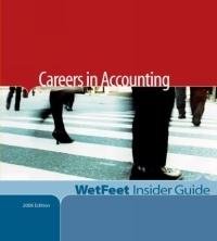 Beispielbild fr Careers in Accounting, 2006 edition: WetFeet Insider Guide (Wetfeet Insider Guides) zum Verkauf von POQUETTE'S BOOKS