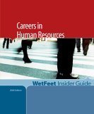 Beispielbild fr Careers in Human Resources, 2006 Edition: WetFeet Insider Guide (Wetfeet Insider Guides) zum Verkauf von Ergodebooks