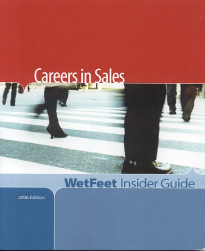 Beispielbild fr Careers in Sales (WetFeet Insider Guide) zum Verkauf von Irish Booksellers