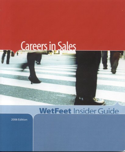 Stock image for Careers in Sales (WetFeet Insider Guide) for sale by POQUETTE'S BOOKS