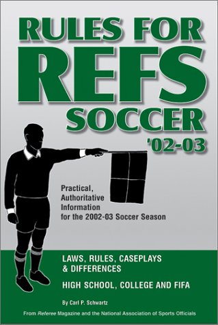 Imagen de archivo de Rules For Refs: Soccer '02-03 a la venta por Ergodebooks