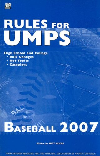 Rules for Umps: Baseball 2007 (9781582080802) by Matt Moore