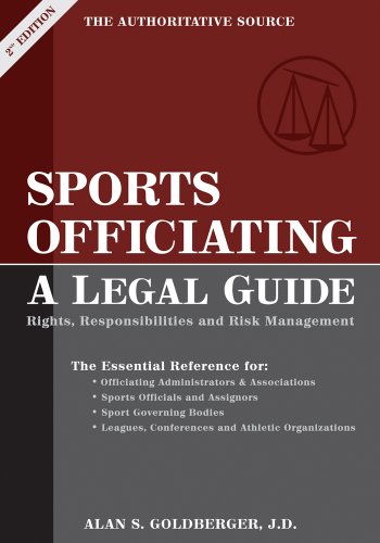 Sports Officiating: A Legal Guide (9781582080840) by Alan S. Goldberger