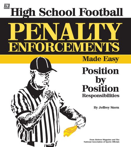 9781582081151: High School Penalty Enforcements Made Easy: Position by Position Responsibilities by Jeffrey Stern (2009-05-15)