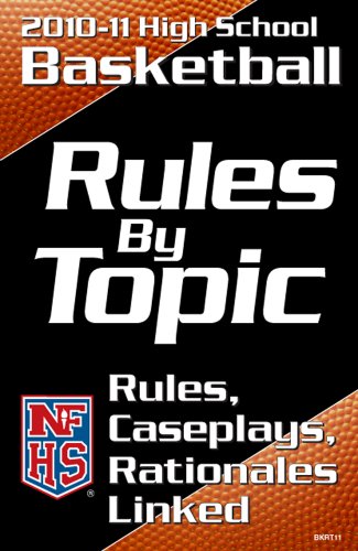 Imagen de archivo de NFHS 2010-11 Basketball Rules by Topic a la venta por Irish Booksellers