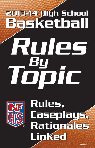 Stock image for 2013-14 NFHS Basketball Rules by Topic for sale by ThriftBooks-Atlanta