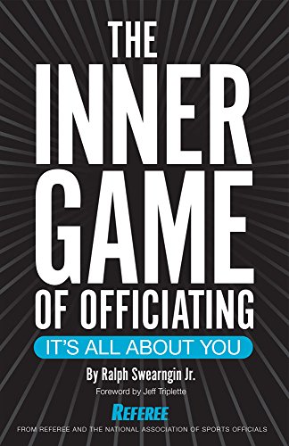 Imagen de archivo de The Inner Game of Officiating, It's All About You a la venta por SecondSale