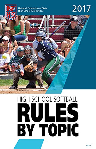 Stock image for 2017 NFHS Softball Rules by Topic for sale by SecondSale