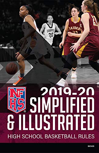 9781582084381: 2019-2020 NFHS Basketball Rules Simplified & Illustrated