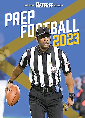 Imagen de archivo de Prep Football 2023 - Annual Referee Edition a la venta por Books Unplugged