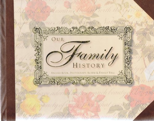 Imagen de archivo de Our Family History (Record Book, Photograph Album & Family Tree Boxed Set) a la venta por HPB-Ruby