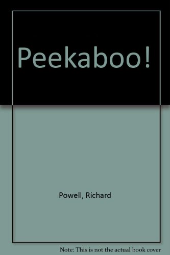 Peekaboo! (9781582090436) by Powell, Richard