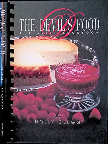 Beispielbild fr The Devil's Food: A Dessert Cookbook zum Verkauf von Better World Books