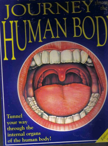 Beispielbild fr The Incredible Journey Through the Human Body zum Verkauf von Wonder Book