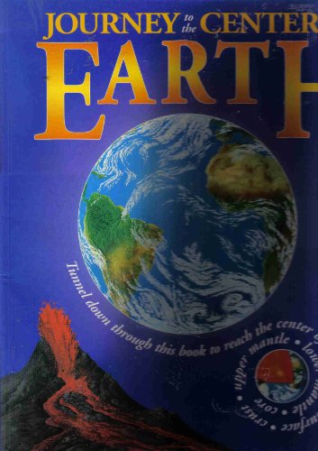 9781582091624: Journey to the Center of the Earth: Tunnel Down Through This Book to Reach the Center of the Earth