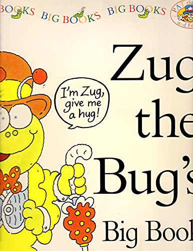 9781582091860: Zug the Bug's Big Book (Pat the Cat and Friends) (Pat the Cat and Friends)