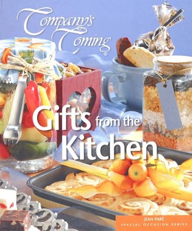 Beispielbild fr Company's Coming : Gifts from the Kitchen zum Verkauf von Better World Books