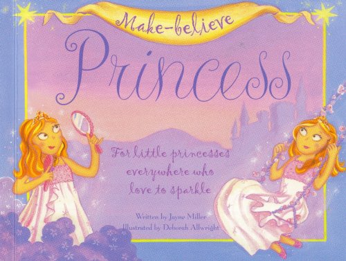 Stock image for Make Believe Princess for sale by Wonder Book