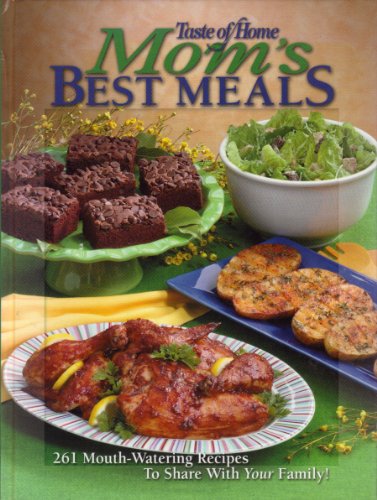 Beispielbild fr Mom's Best Meals zum Verkauf von Better World Books: West