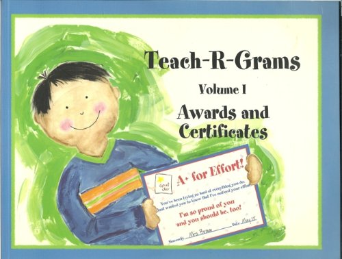 Stock image for Teach-R-Grams, Volume I (1): Awards and Certificates for sale by Wonder Book