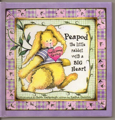 9781582096278: Peapod: The Little Rabbit with a Big Heart (Book plus toy)