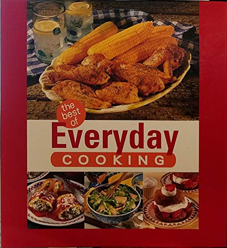 Beispielbild fr The Best of Everyday Cooking zum Verkauf von Your Online Bookstore