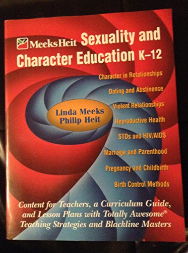 Imagen de archivo de Sexuality and Character Education K-12 a la venta por Goodwill Books