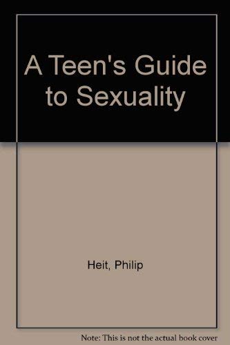 9781582100494: A Teen's Guide to Sexuality