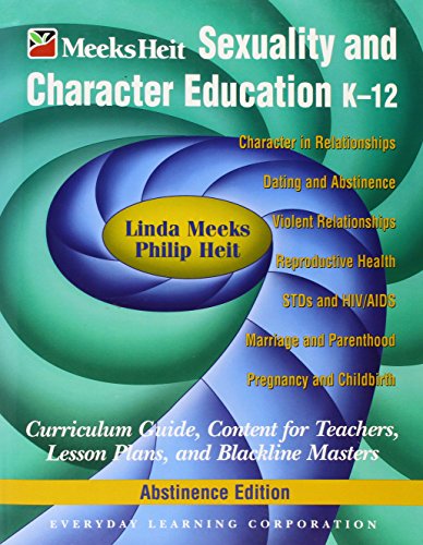 9781582100500: Sexuality and Character Education K-12 Abstinence